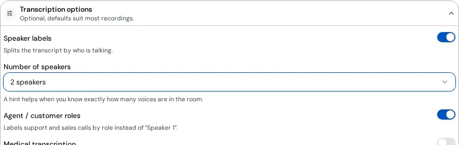 Transcription options with Speaker labels on, two speakers selected and Agent / customer roles on